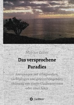 Das versprochene Paradies - Zeller, Marcus