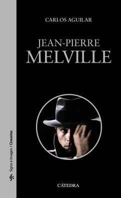 Jean-Pierre Melville - Aguilar, Carlos