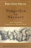 Tragedya ve Siyaset
