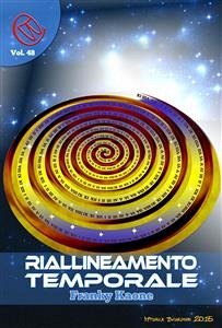 Riallineamento Temporale (eBook, ePUB) - Funari, Sebastian; Kaone, Franky