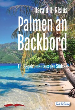 Palmen an Backbord - Risius, Harald H.