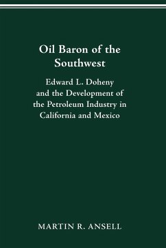 Oil Baron of the Southwest - Ansell, Martin