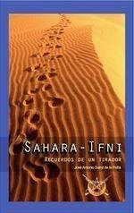 Sahara-Ifni : recuerdos de un tirador - Sáinz de la Peña, José Antonio