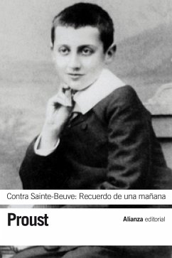 Contra Sainte-Beuve : recuerdo de una mañana - Proust, Marcel