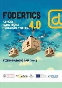 Fodertics 4.0 : estudios sobre nuevas tecnologías y justicia Cover Fodertics 4.0 : estudios sobre nuevas tecnologías y justicia