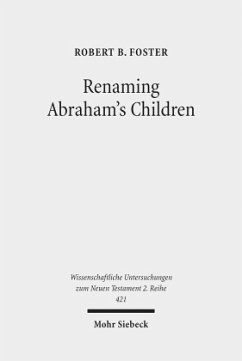 Renaming Abraham's Children - Foster, Robert B.