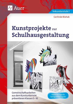 Kunstprojekte zur Schulhausgestaltung - Blahak, Gerlinde