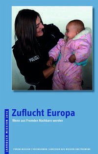 2016: Zuflucht Europa - Evangelisches Missionswerk in Deutschland