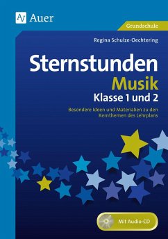 Sternstunden Musik - Klasse 1 und 2 - Schulze-Oechtering, Regina