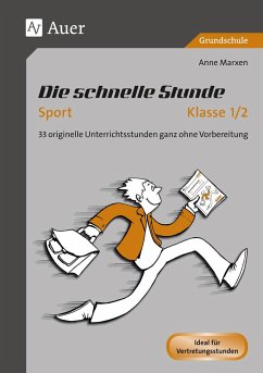 Die schnelle Stunde Sport Klasse 1-2 - Marxen, Anne