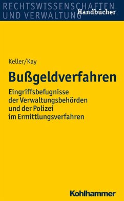 Bußgeldverfahren (eBook, ePUB) - Keller, Christoph; Kay, Wolfgang