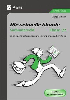 Die schnelle Stunde Sachunterricht Klasse 1-2 - Ernsten, Svenja