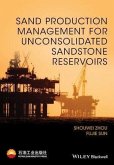 Sand Production Management for Unconsolidated Sandstone Reservoirs (eBook, PDF)