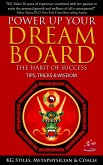 Power Up Your Dream Board The Habit of Success Tips, Tricks & Wisdom (Healing & Manifesting) (eBook, ePUB) Power Up Your Dream Board The Habit of Success Tips, Tricks & Wisdom (Healing & Manifesting) (eBook, ePUB)
