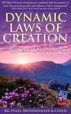 Dynamic Laws of Creation Manifesting Abundance (Healing & Manifesting) (eBook, ePUB)