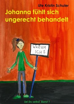 Cover Johanna fühlt sich ungerecht behandelt (eBook, ePUB)