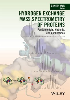 Hydrogen Exchange Mass Spectrometry of Proteins (eBook, PDF)