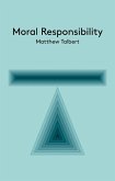 Moral Responsibility (eBook, ePUB)