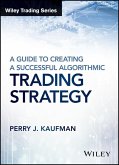 A Guide to Creating A Successful Algorithmic Trading Strategy (eBook, PDF)