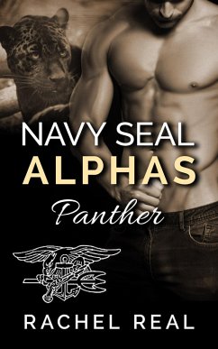 Navy Seal Alphas: Panther (eBook, ePUB) - Real, Rachel
