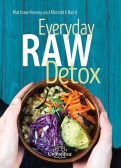 Everyday Raw Detox (eBook, ePUB) - Matthew, Kenney; Baird, Meredith