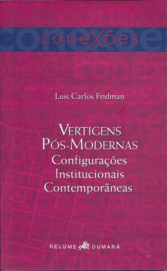 Vertigens pós-modernas (eBook, ePUB) - Fridman, Luis Carlos