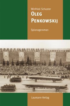 Oleg Penkowskij (eBook, ePUB) - Schuster, Winfried