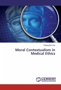 Moral Contextualism in Medical Ethics