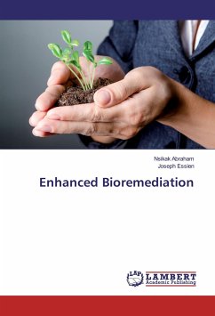 Enhanced Bioremediation - Abraham, Nsikak;Essien, Joseph