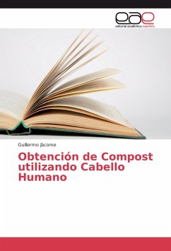 Obtención de Compost utilizando Cabello Humano - Jàcome, Guillermo