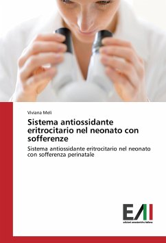 Sistema antiossidante eritrocitario nel neonato con sofferenze