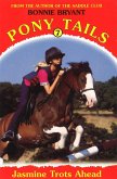Pony Tails 7: Jasmine Trots Ahead (eBook, ePUB)