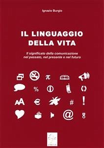 Il linguaggio della vita (eBook, ePUB) - Burgio, Ignazio