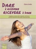 Dare è ricevere, ricevere è dare (eBook, ePUB)