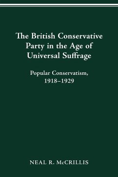 The British Conservative Party in the Age of Universal Suffrage