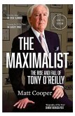 The Maximalist: The Rise and Fall of Tony O'Reilly