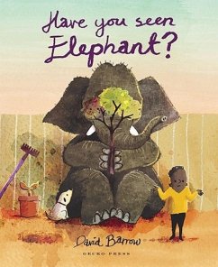 Have You Seen Elephant - Barrow, David