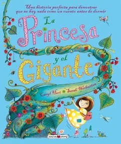 La Princesa y el Gigante = The Princess and the Giant - Hart, Caryl