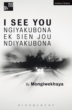 I See You - Mongiwekhaya (Playwright, South Africa)