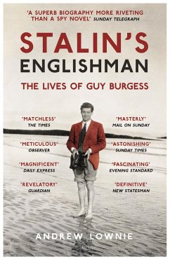 Stalin's Englishman: The Lives of Guy Burgess - Lownie, Andrew