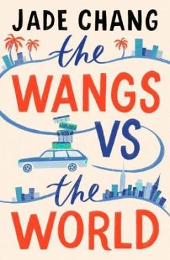 The Wangs VS The World - Chang, Jade