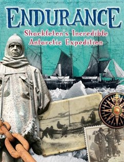 Endurance: Shackleton's Incredible Antarctic Expedition - Ganeri, Anita