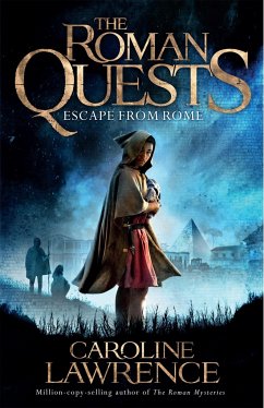 Roman Quests: Escape from Rome - Lawrence, Caroline