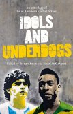 Idols and Underdogs