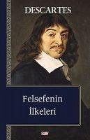 Felsefenin Ilkeleri - Descartes, Rene