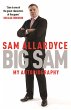 Big Sam: My Autobiography - Bild 1