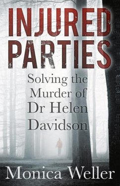 Cover Injured Parties: Solving the Murder of Dr Helen Davidson
