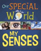 Our Special World: My Senses