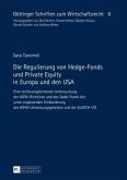 Die Regulierung von Hedge-Fonds und Private Equity in Europa und den USA
