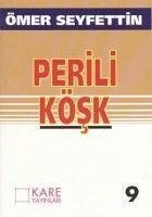 Perili Kösk - Seyfettin, Ömer